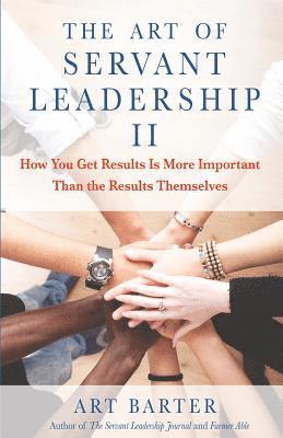 The Art of Servant Leadership II 1