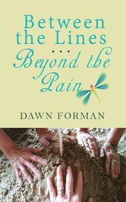 Between the Lines...Beyond the Pain 1