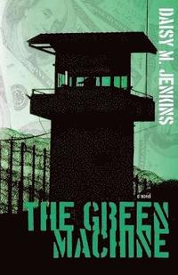 bokomslag The Green Machine
