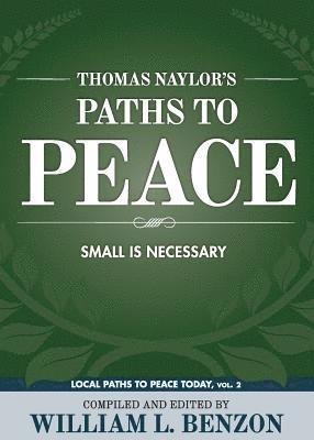 Thomas Naylor's Paths to Peace 1