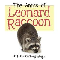 bokomslag The Antics of Leonard Raccoon