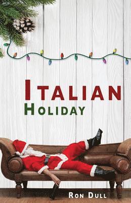Ron Dull - Italian Holiday, Häftad. Tillgänglighet: Lägg i varukorg