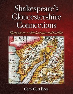 Shakespeare's Gloucestershire Connections 1