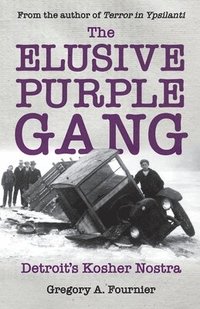 bokomslag The Elusive Purple Gang