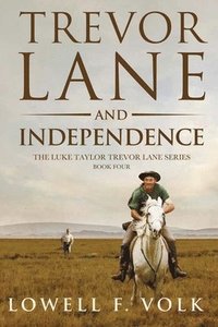 bokomslag Trevor Lane and Independence