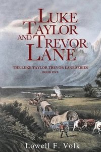 bokomslag Luke Taylor and Trevor Lane