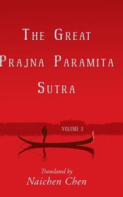 bokomslag Great Prajna Paramita Sutra, Volume 3
