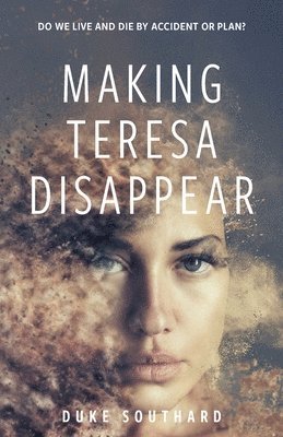 Making Teresa Disappear 1