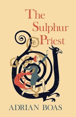 Adrian Boas - Sulphur Priest, Häftad