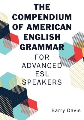 The Compendium of American English Grammar 1
