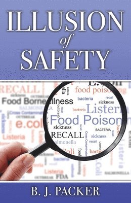 B J Packer, B. J. Packer, J. Packer, B. - Illusion of Safety, Häftad