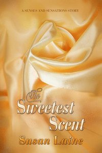 bokomslag The Sweetest Scent