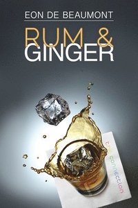 bokomslag Rum and Ginger