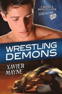 bokomslag Wrestling Demons Volume 2