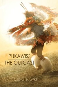 bokomslag Pukawiss the Outcast Volume 1