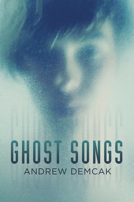 bokomslag Ghost Songs