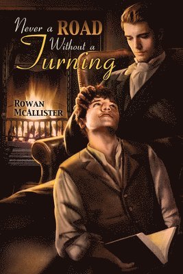 Never a Road Without a Turning
