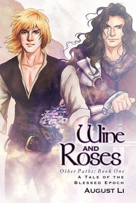 Wine and Roses 1