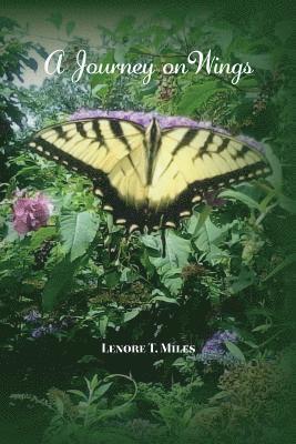 Lenore Miles - A Journey on Wings, Häftad