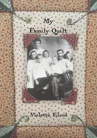 bokomslag My Family Quilt