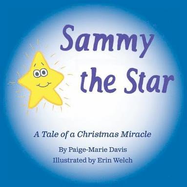 bokomslag Sammy the Star: A Tale of a Christmas Miracle