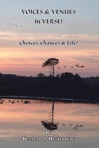 bokomslag Voices and Venues in Verse: Choices, Chances & Life!