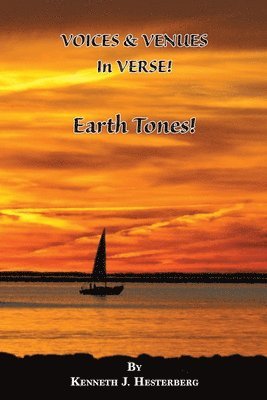 bokomslag Voices and Venues in Verse!: Earth Tones!