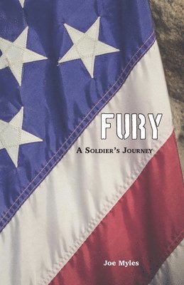 Fury: A Soldier's Journey 1