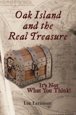 bokomslag Oak Island and the Real Treasure
