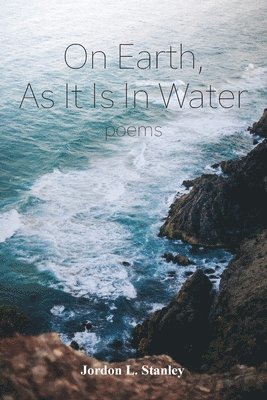 On Earth, As It Is In Water 1