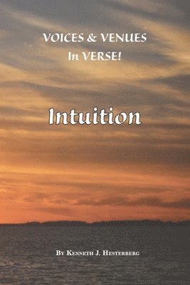 Voices and Venues in Verse: Intuition