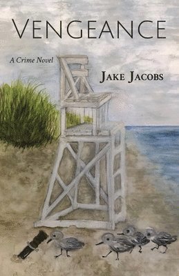 Jake Jacobs - Vengeance: A Crime Novel, Häftad