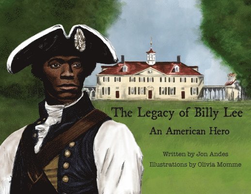 Jon Andes - The Legacy of Billy Lee: An American Hero, Häftad