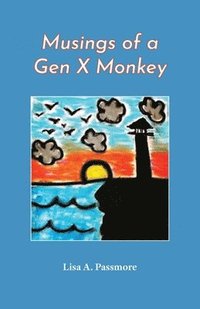 bokomslag Musings of a Gen X Monkey