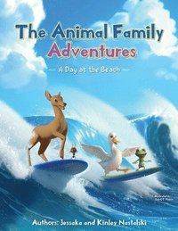 bokomslag The Animal Family Adventures: A Day at the Beach