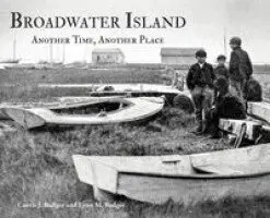 Curtis J. Badger, Lynn M. Badger - Broadwater Island: Another Time, Another Place, Inbunden. Tillgänglighet: Lägg i varukorg