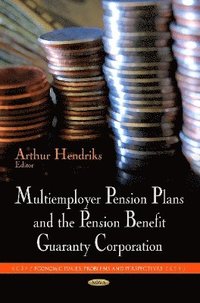 bokomslag Multiemployer Pension Plans & the Pension Benefit Guaranty Corporation