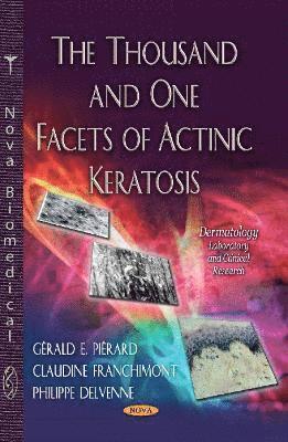 bokomslag Thousand & One Facets of Actinic Keratosis