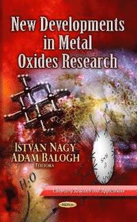 bokomslag New Developments in Metal Oxides Research