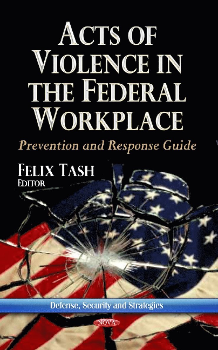 Acts of Violence in the Federal Workplace