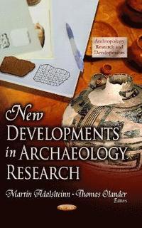 bokomslag New Developments in Archaeology Research
