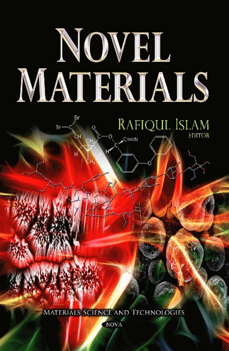Rafiqul Islam - Novel Materials, Inbunden