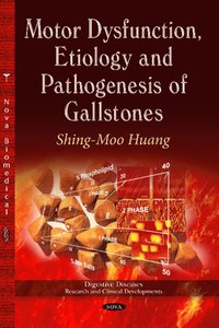 bokomslag Motor Dysfunction, Etiology & Pathogenesis of Gallstones