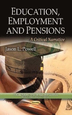 bokomslag Education, Employment & Pensions