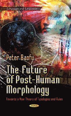 bokomslag Future of Post-Human Morphology