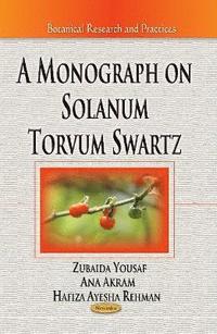 bokomslag Monograph on Solanum Torvum Swartz