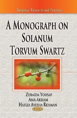 bokomslag Monograph on Solanum Torvum Swartz