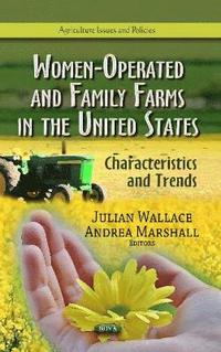 bokomslag Women-Operated & Family Farms in the United States