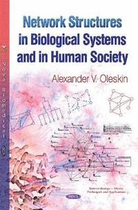bokomslag Network Structures in Biological Systems & in Human Society