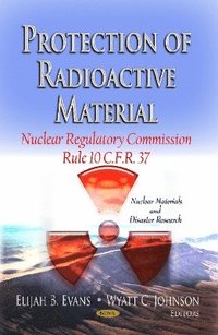 bokomslag Protection of Radioactive Material